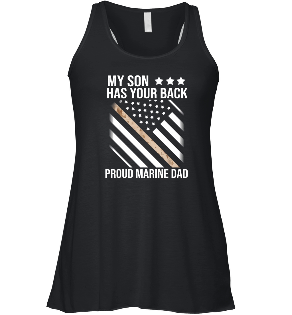 My Son has Your Back Proud Marine Dad American Flag shirt Women's Flowy Tank Top