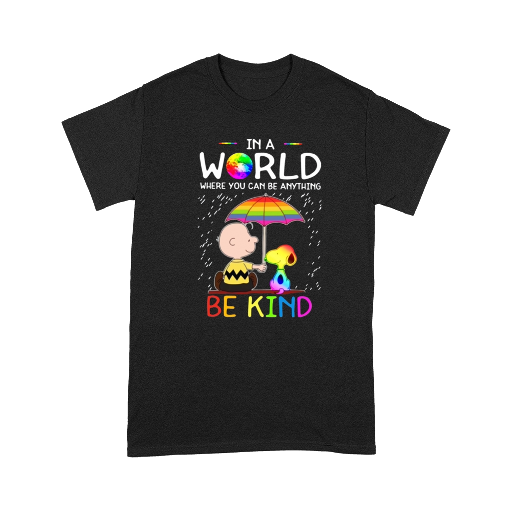 In A World Where You Can Be Anything Be Kind LGBT Pride Snoopy shirt Premium T-shirt