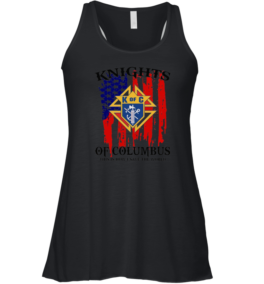 American Flag Knights of Columbus This Is How I Save The World Women's Flowy Tank Top