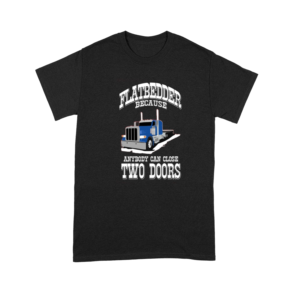 Truck Driver Flatbed Two Doors Premium T-shirt