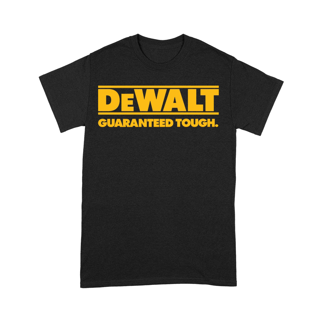Dewalt Guaranteed Though Premium T-shirt