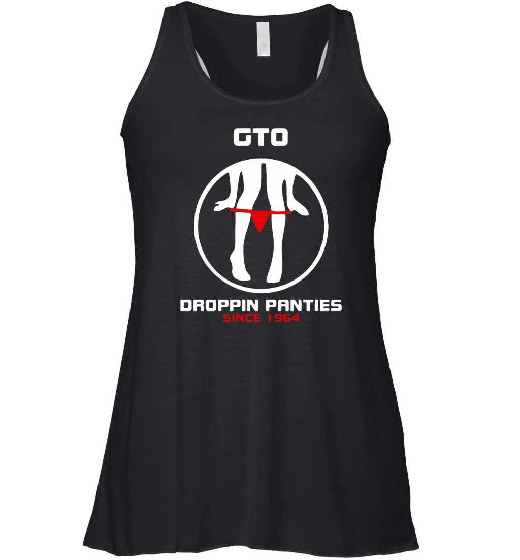 Ltd Gto - Droppin Panties Since 1964 Women's Flowy Tank Top