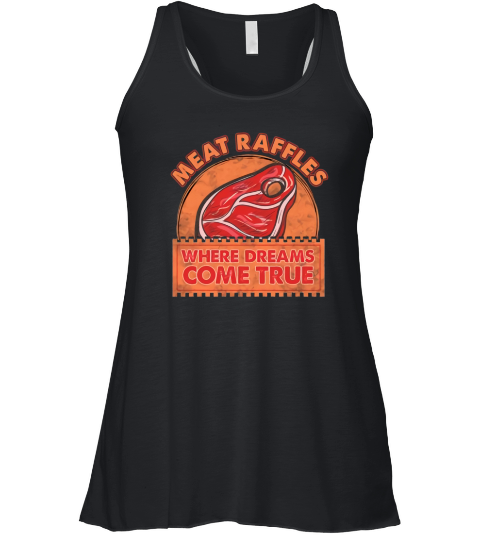 Meat Raffle Where Dreams Come True Vintage Minnesota Women's Flowy Tank Top