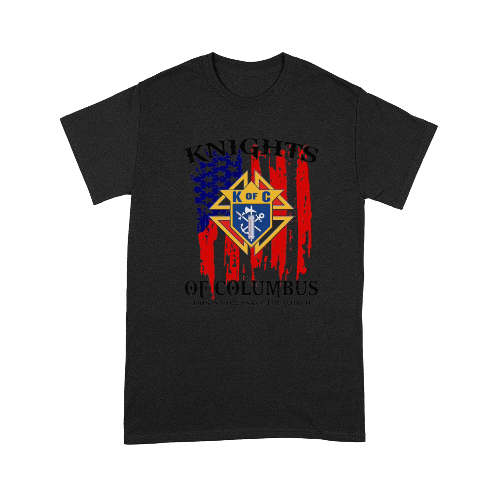 American Flag Knights of Columbus This Is How I Save The World Premium T-shirt