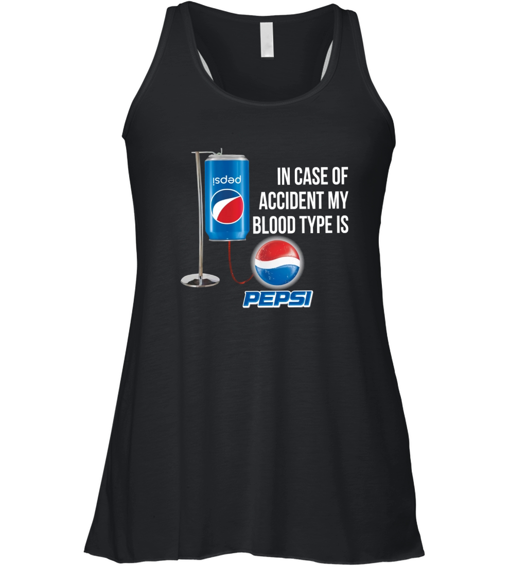 In Case Of Accident My Blood Type Is Pepsi shirt Women's Flowy Tank Top