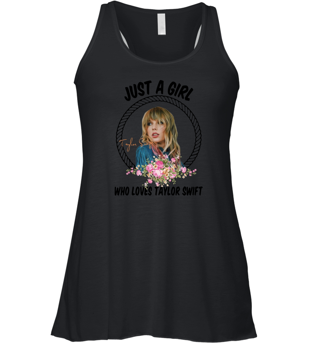 Just A Girl Who Loves Taylor Swift Women's Flowy Tank Top