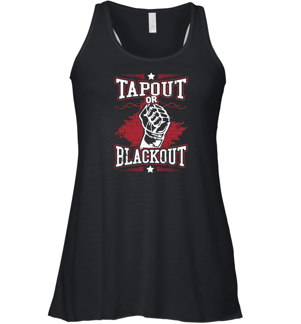 tapout or blackout Tanks Women's Flowy Tank Top