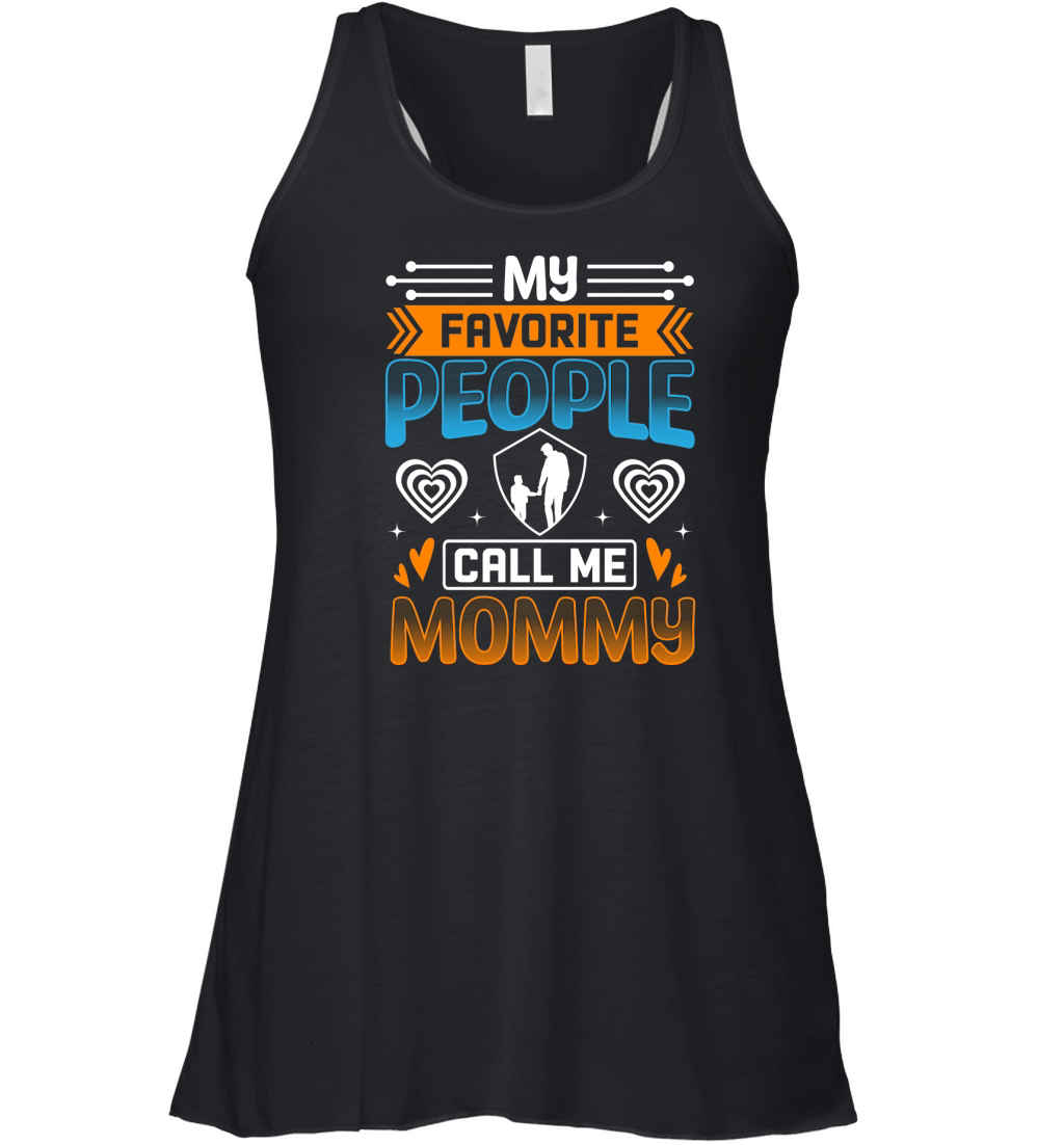 My favorite people call me mommy Women's Flowy Tank Top