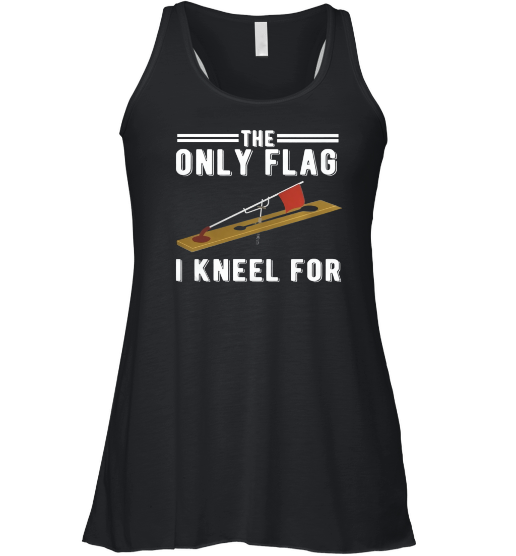 Ice Fishing Tip Up Flag Hoodie - The Only Flag I Kneel For Women's Flowy Tank Top