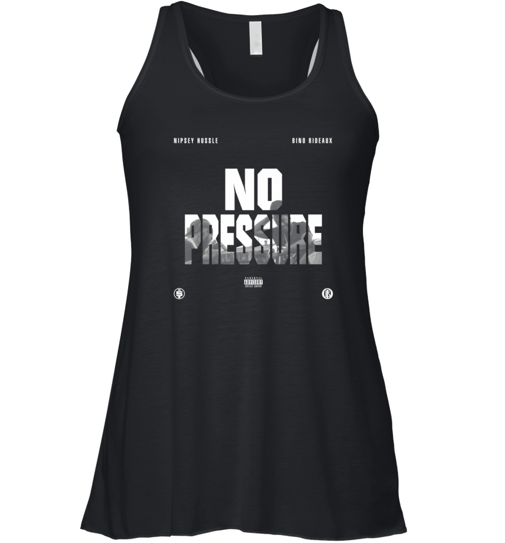 Rip Nipsey Hussle Crenshaw No Pressure Bino Rideaux - Unisex Long Sleeve Women's Flowy Tank Top