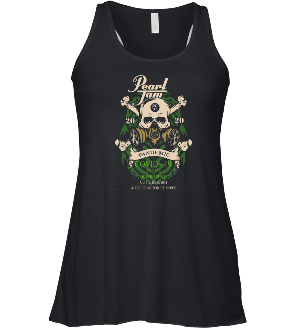 Pearl Jam 2020 pandemic covid 19 shirt Women's Flowy Tank Top