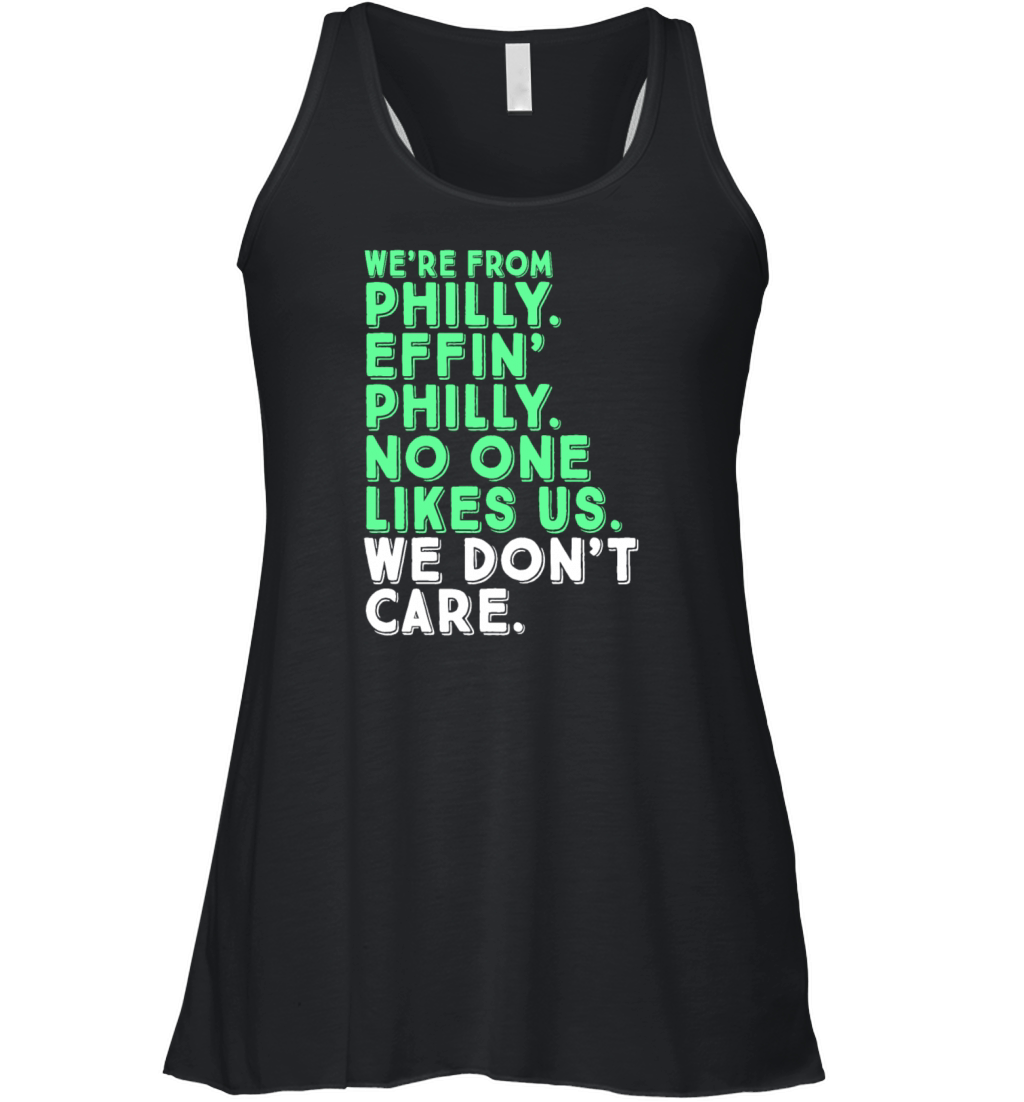 Philadelphia Quote Philly Sports We Don't Care Fun Women's Flowy Tank Top