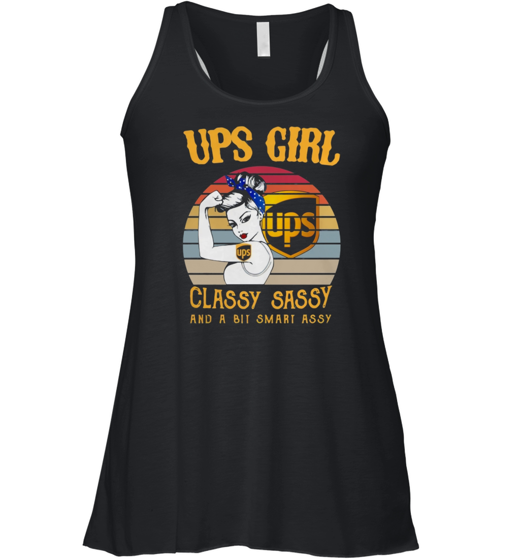 Vintage Ups girl ups classy sassy and a bit smart assy shirt Women's Flowy Tank Top