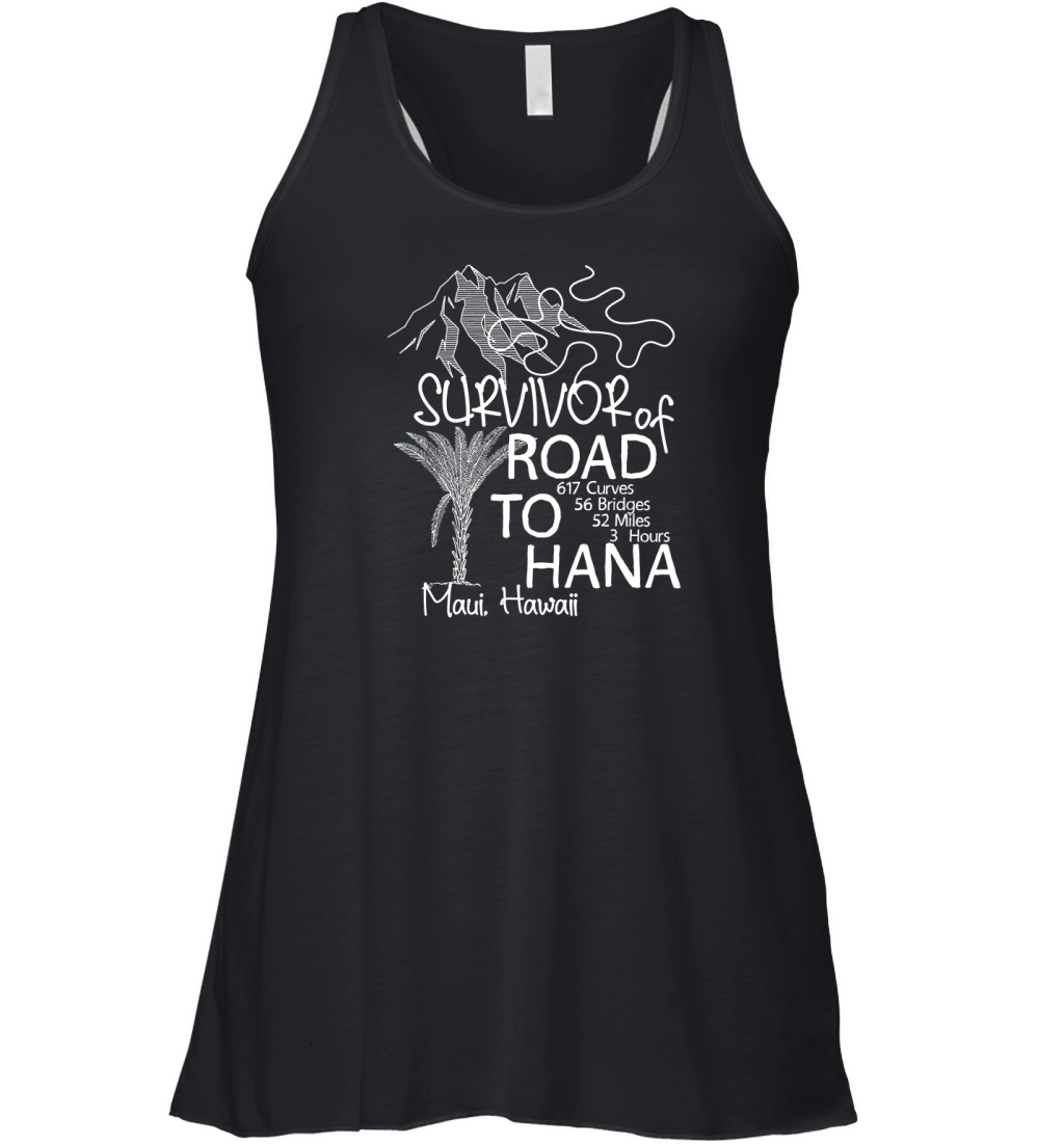 ROAD-TO-HANA-SURVIVOR-T-SHIRT-MAUI-HAWAII-TRIP-TEE-GIFTS Women's Flowy Tank Top