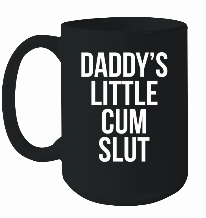 Daddy Little Cumslut Ceramic Mug