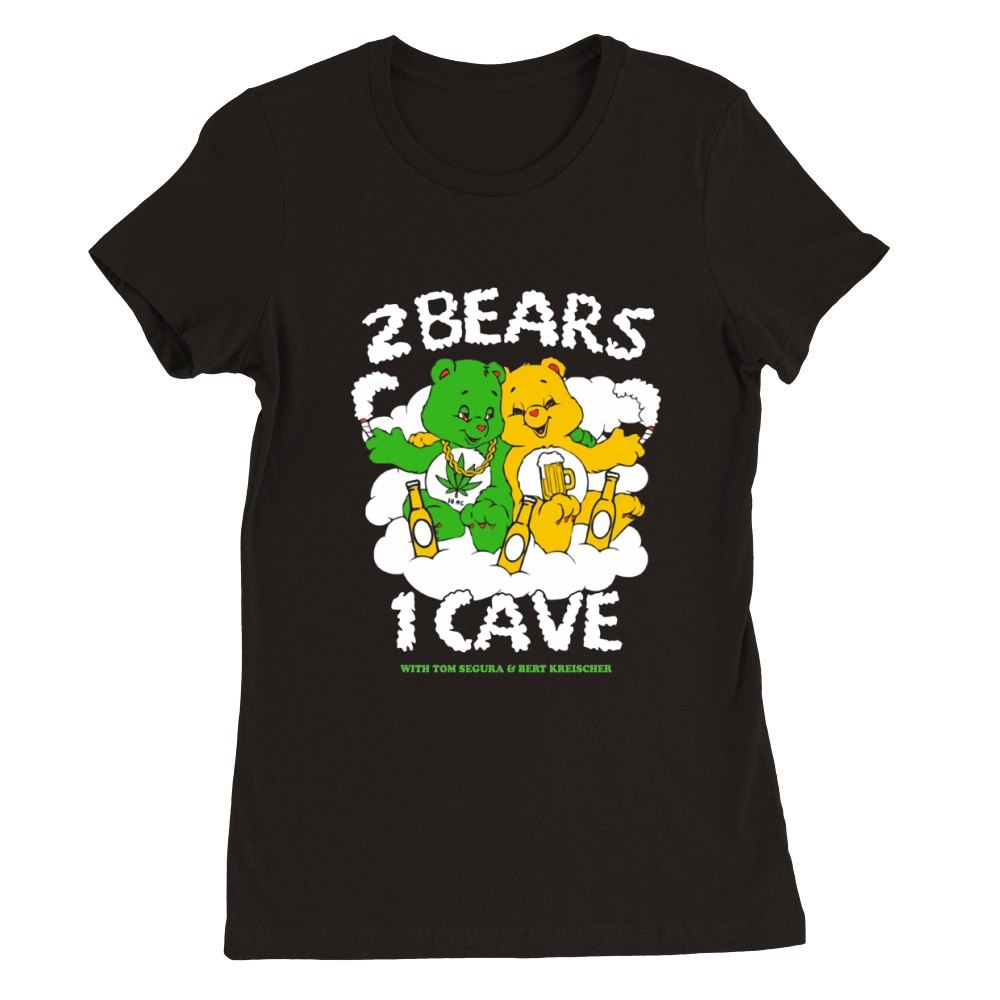 Official 2 bears 1 cave with tom segura and bert kreischer shirt Premium Womens Crewneck T-shirt