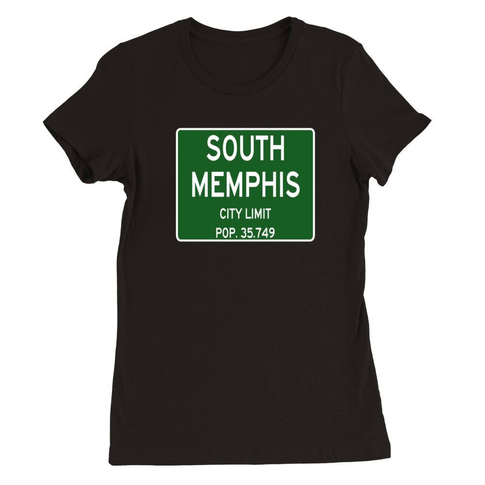 South Memphis Tennessee Street Sign T-Shirt Premium Womens Crewneck T-shirt