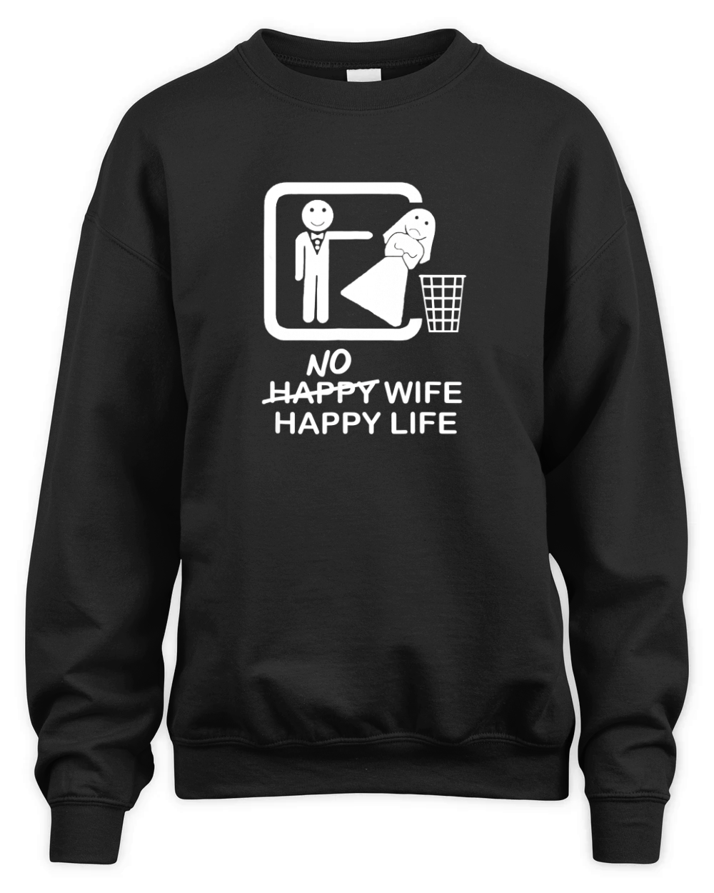 No Wife Happy Life MGTOW Unisex Premium Crewneck Sweatshirt