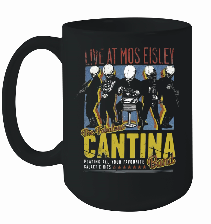 Live at Mos Eisley the Fabulous Cantina band shirt Ceramic Mug