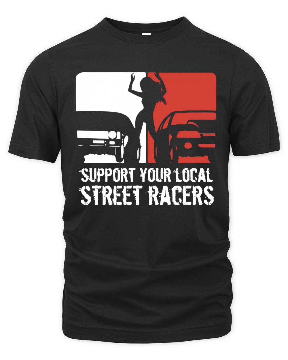 Support Your Local Street Racers Organic Unisex T-shirt