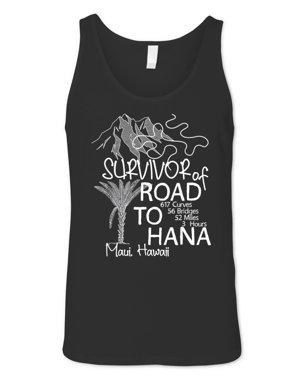 ROAD-TO-HANA-SURVIVOR-T-SHIRT-MAUI-HAWAII-TRIP-TEE-GIFTS Unisex Jersey Tank