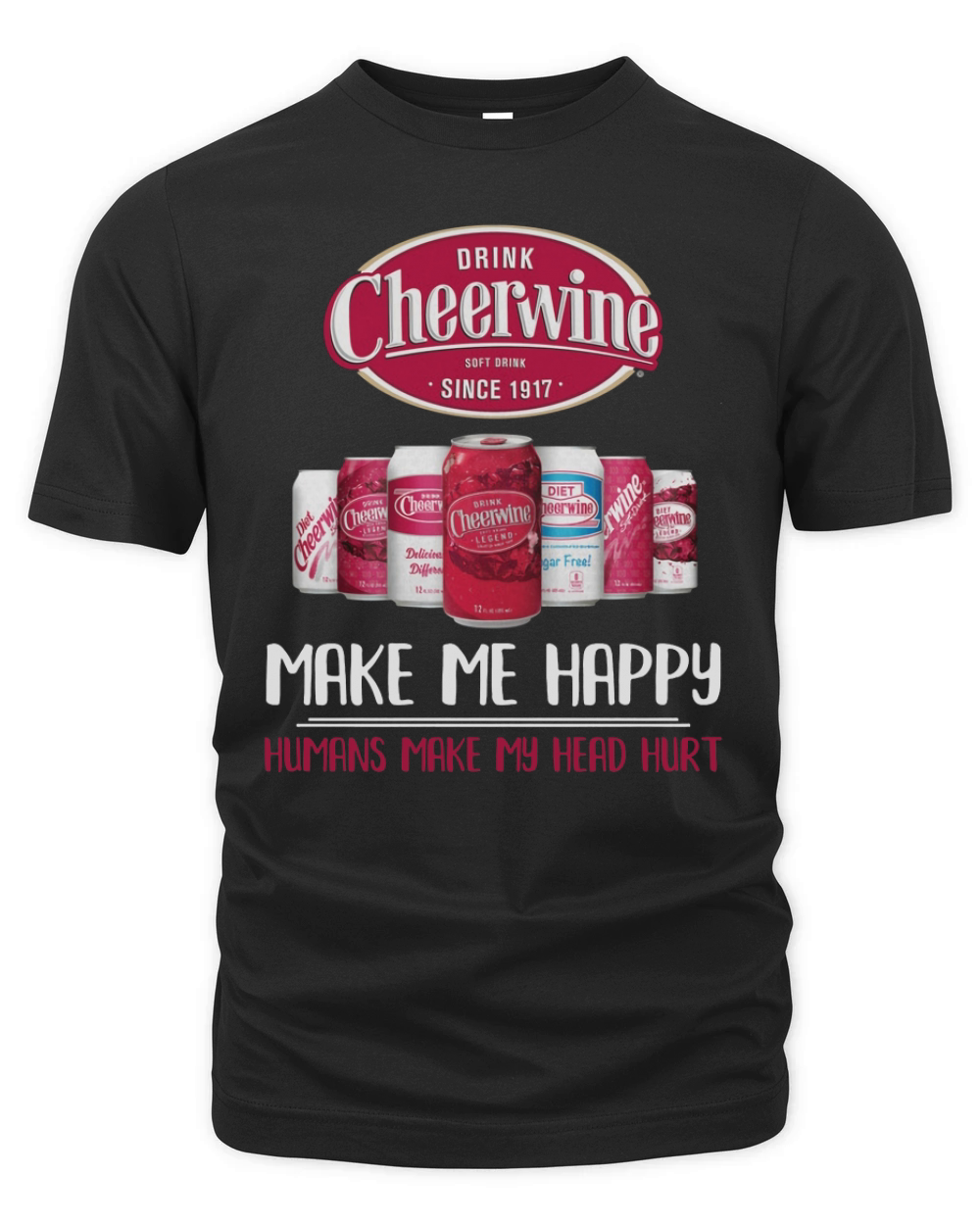 drink cheerwine make me happy Organic Unisex T-shirt