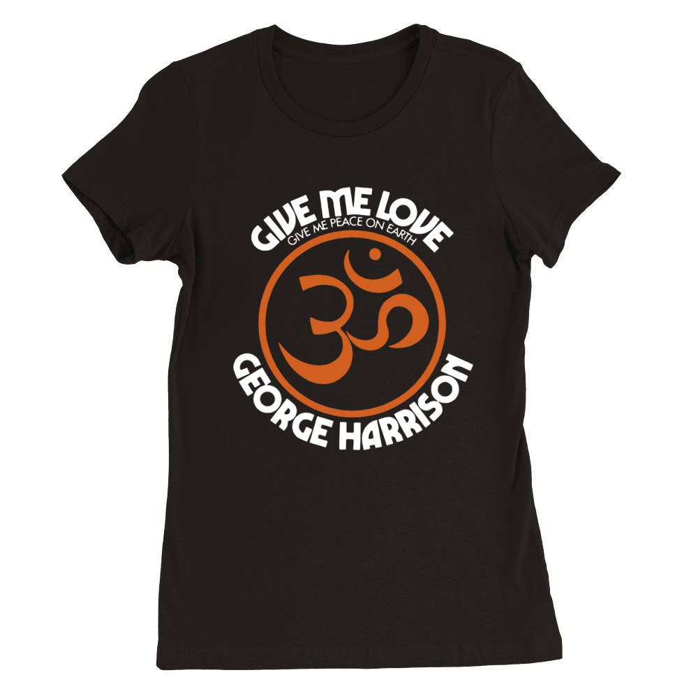 George Harrison musican Tshirt Premium Womens Crewneck T-shirt
