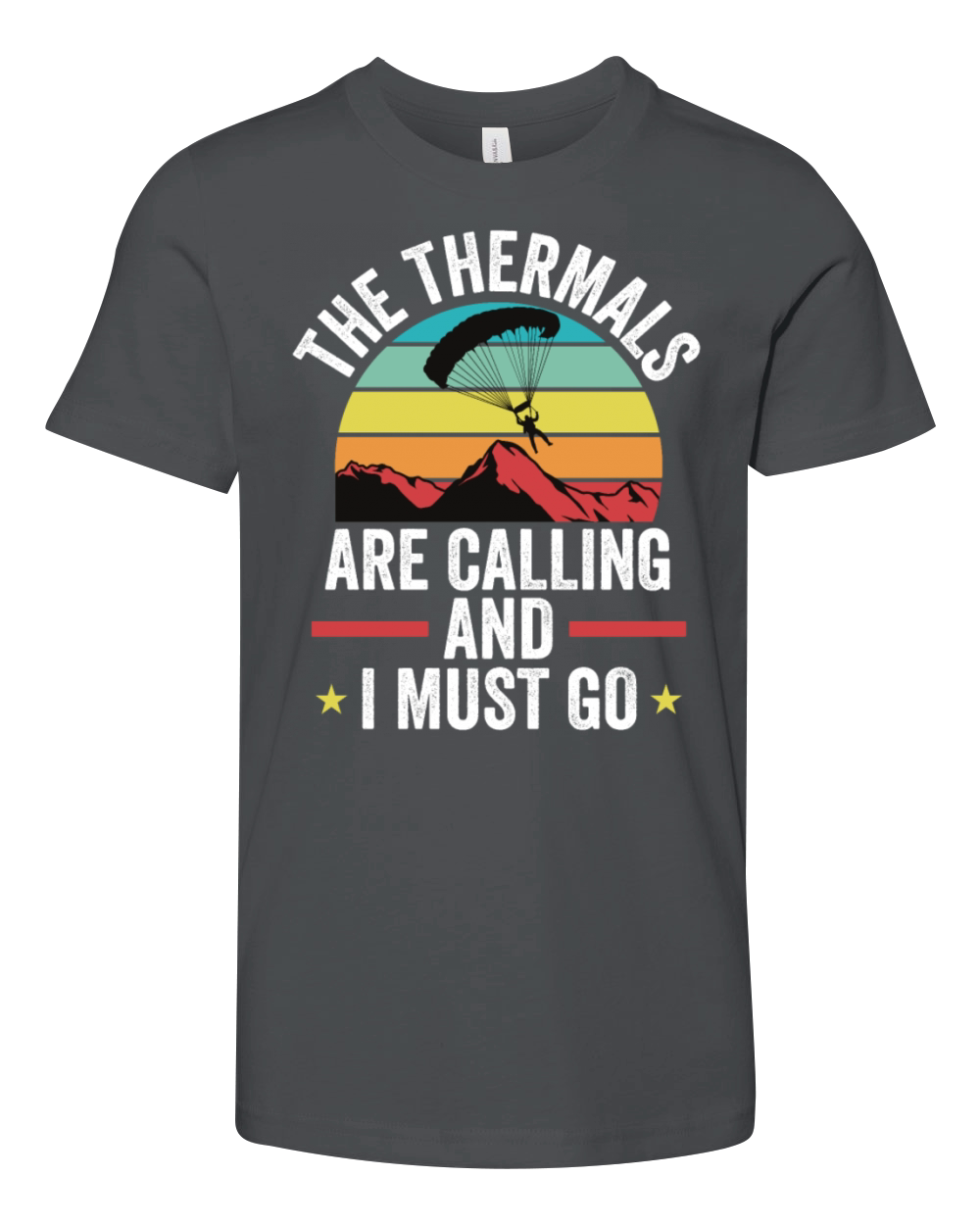 Thermals Are Calling and I Must Go Paragliding Youth Unisex Jersey Tee