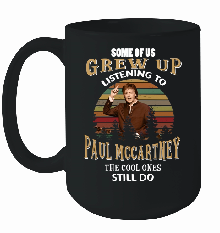 Some of us grew up listening to Paul Mccartney Ceramic Mug