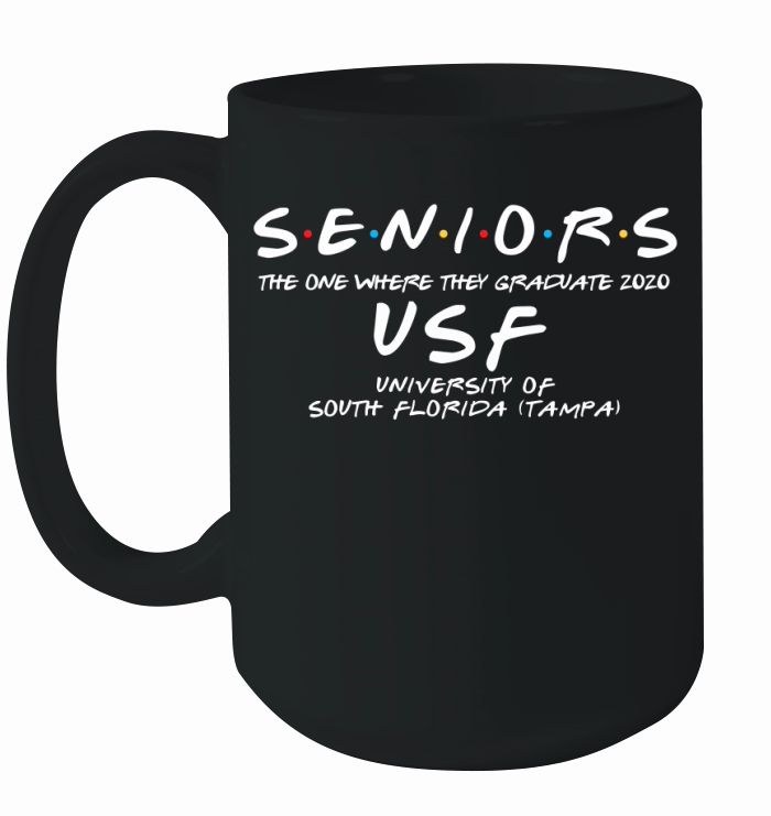 The One Where They Graduate Seniors Class Of 2020 University Of South Florida (tampa) Ceramic Mug