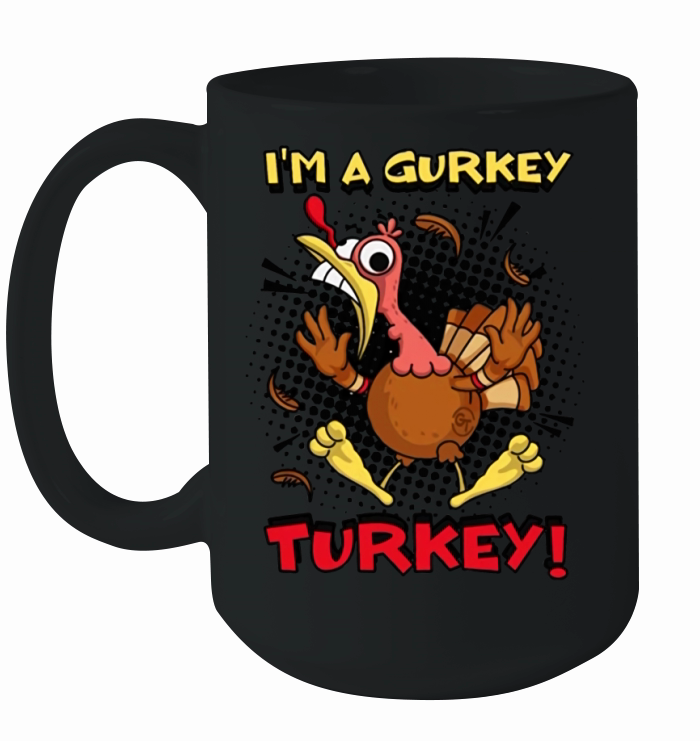 I’m a Gurkey Turkey shirt Ceramic Mug
