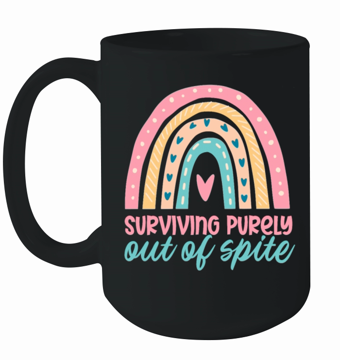 Surviving Purely Out Of Spite Funny Rainbow Ceramic Mug