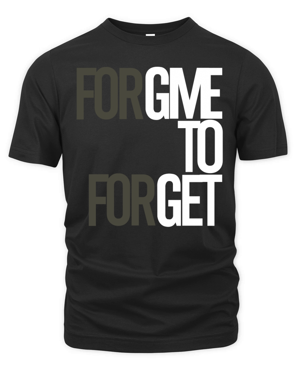 Forgive to Forget Organic Unisex T-shirt