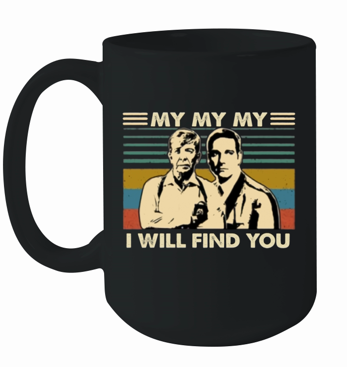 Lt Joe Kenda My my my i will find you vintage shirt Ceramic Mug