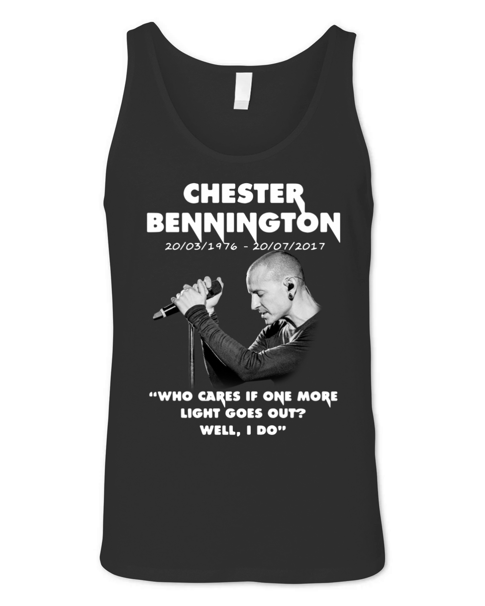 Chester Bennington who cares if one more light goes out well I do shirt Unisex Jersey Tank
