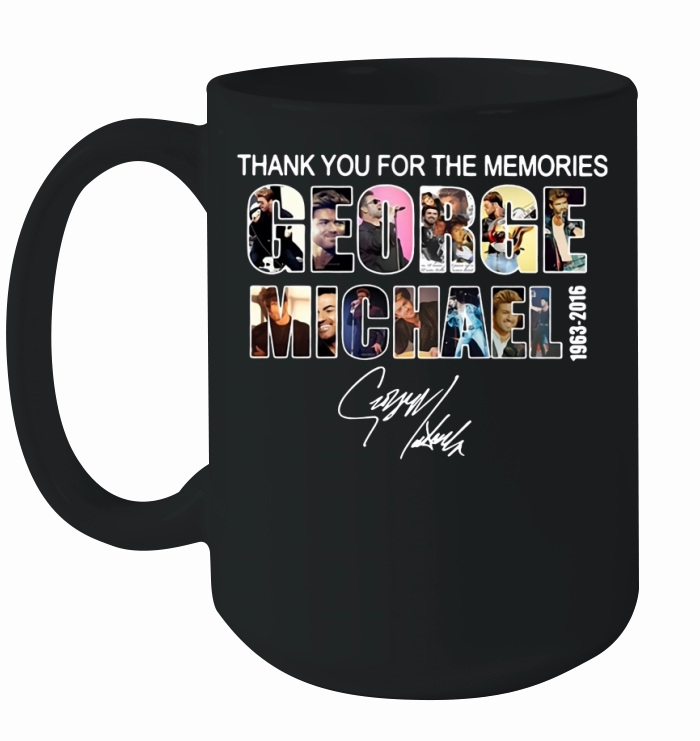 Thank you for the memories George Michael 1963-2016 signature shirt Ceramic Mug