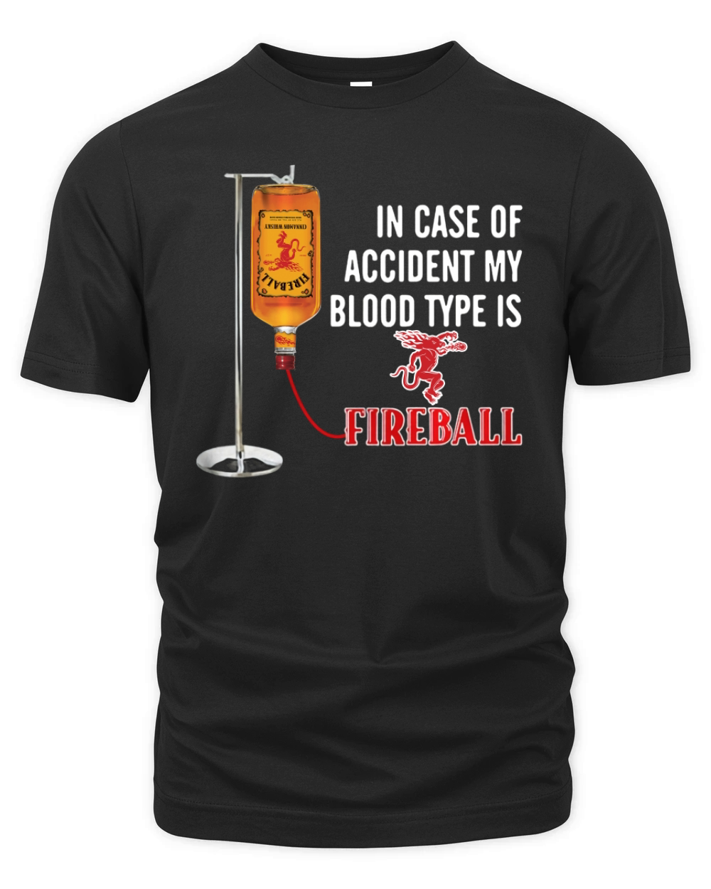 In case of accident my blood type is Fireball Organic Unisex T-shirt