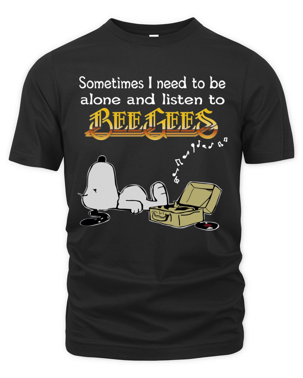 Sometimes I need to be alone and listen to Bee Gees Organic Unisex T-shirt