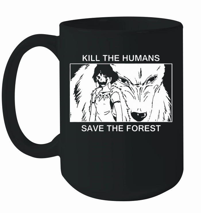 Kill the humans, save the forest, Punk Ceramic Mug
