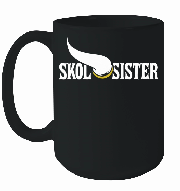SKOL SISTER GO VIKES Ceramic Mug