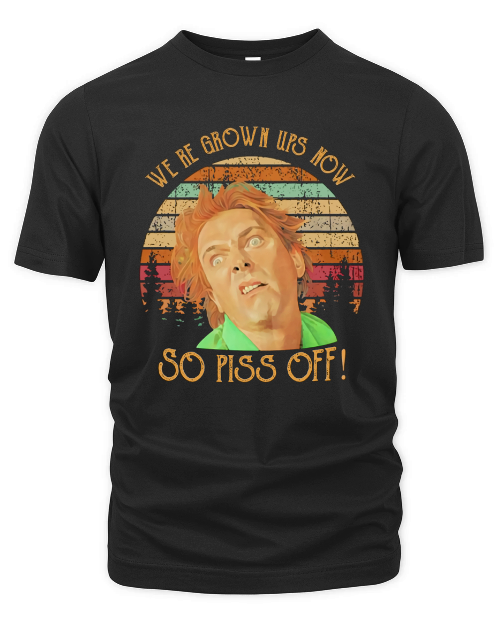 Drop Dead Fred we're grown ups now so piss off vintage shirt Organic Unisex T-shirt