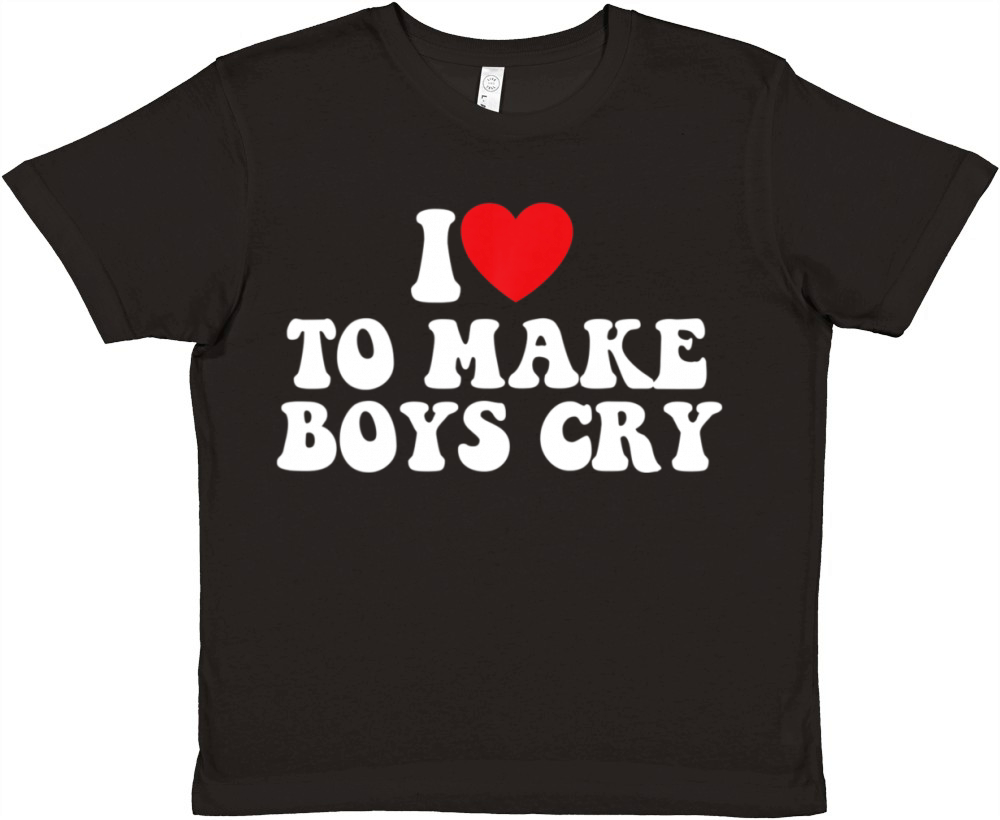 I Love To Make Boys Cry Funny Bad Girls Quotes Premium Kids Crewneck T-shirt