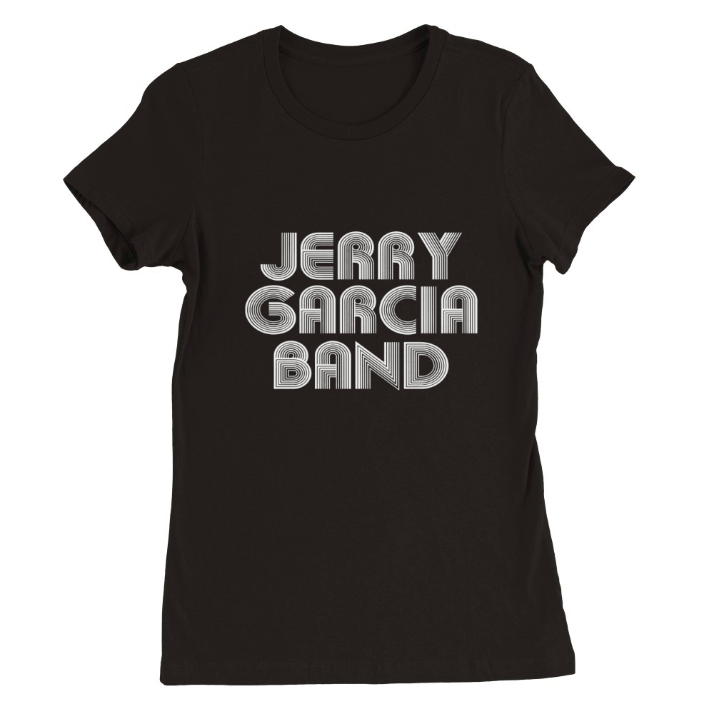 Jerry Garcia Band Tshirt Premium Womens Crewneck T-shirt