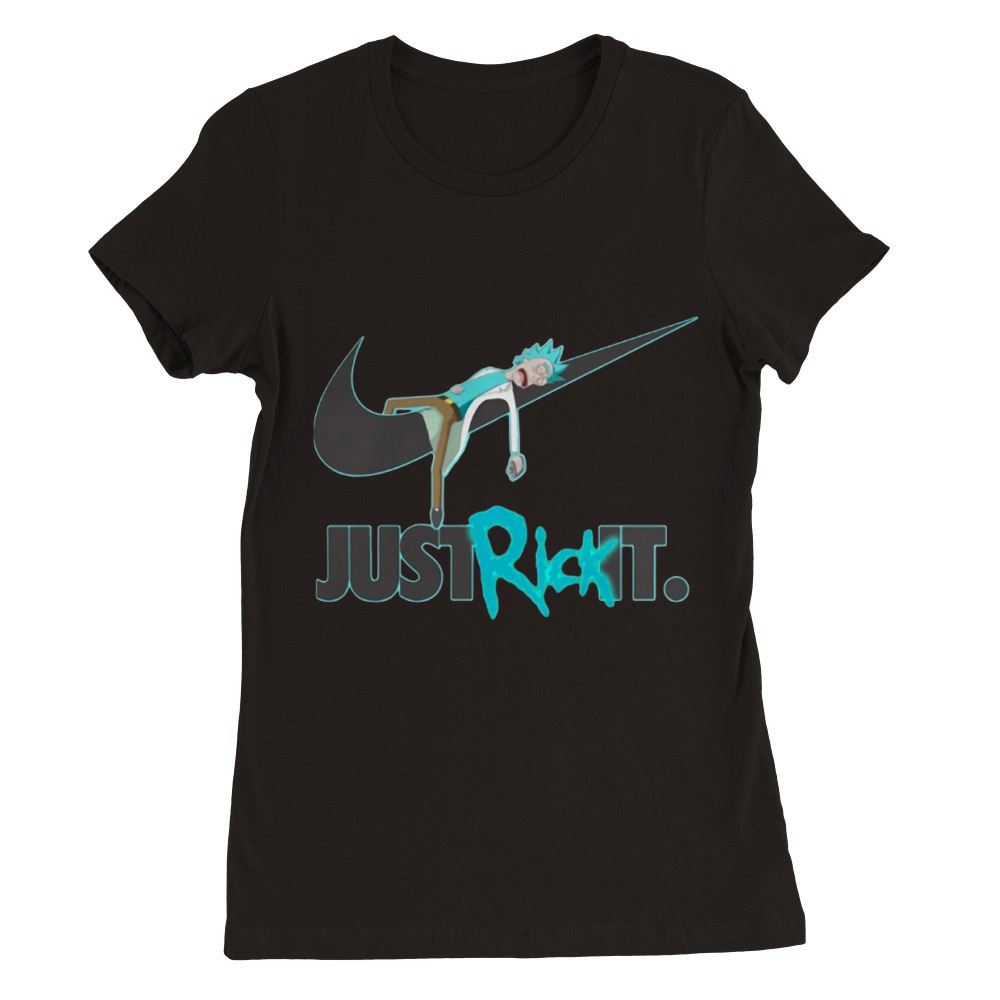 Nike Just Rick It shirt Premium Womens Crewneck T-shirt