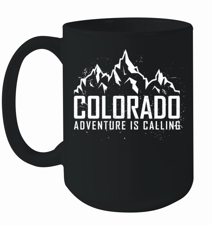 Adventure is calling Colorado Outdoor Mountain Ceramic Mug