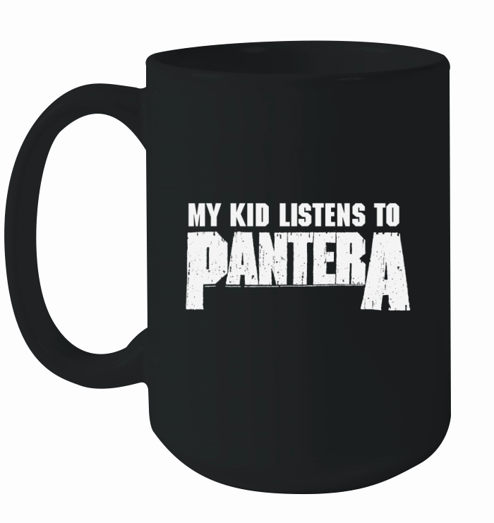 Pantera Official My Kids Listen To Pantera Ceramic Mug