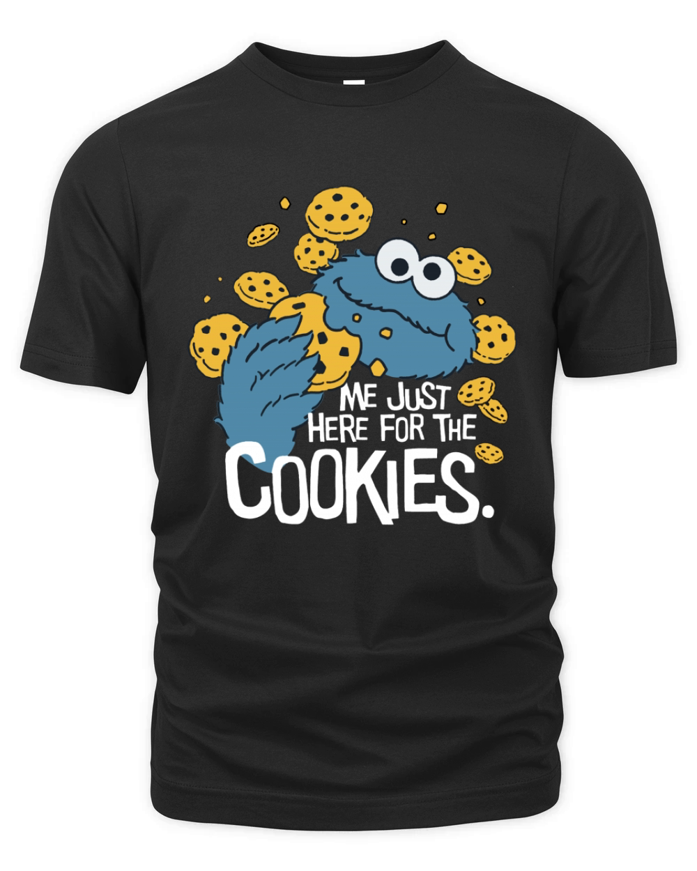 Me Just Here For The Cookies Organic Unisex T-shirt