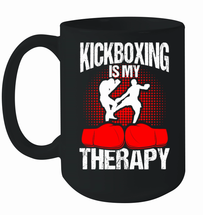 Kickboxing Is My Therapy Kickboxer Martial Arts Ceramic Mug