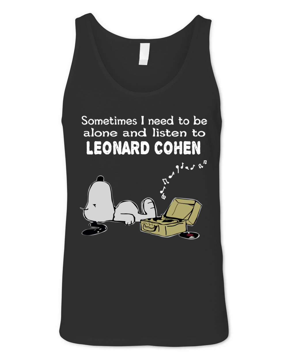 Sometimes I need to be alone and listen to Leonard Cohen Unisex Jersey Tank