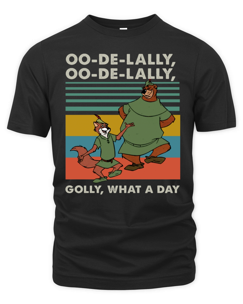 Robin Hood and Little John Oo de lally Oo de lally Golly what a day retro Organic Unisex T-shirt